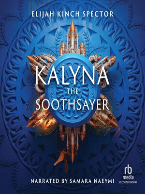 cover image of Kalyna the Soothsayer